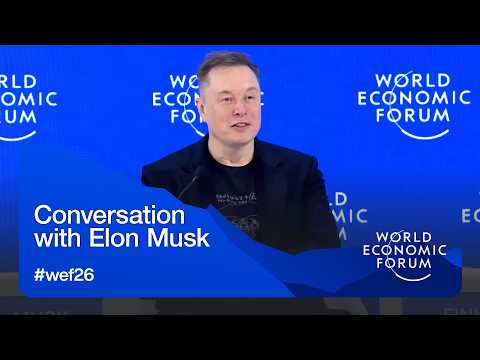 Conversation with Elon Musk — World Economic Forum Annual Meeting 2026